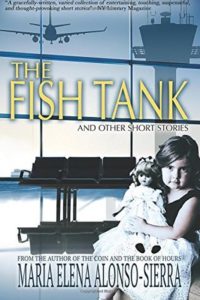 The Fish Tank by Maria Elena Alonso-Sierra